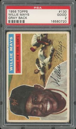 1956 Topps Gray Back Willie Mays #130 PSA 2