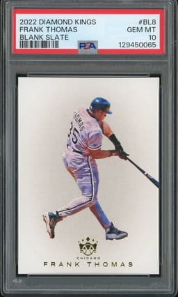2022 Panini Diamond Kings Blank Slate Frank Thomas #BL8 PSA 10