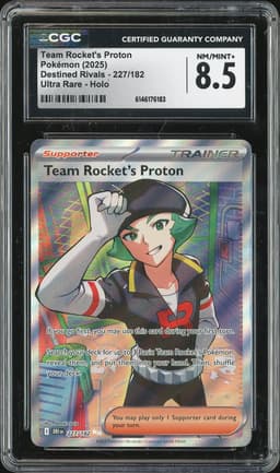 2025 Destined Rivals Team Rocket's Proton #227/182 Ultra Rare Holo CGC 8.5