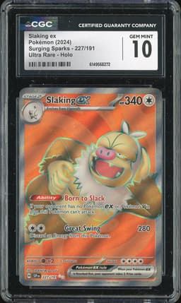 2024 Pokémon Surging Sparks Slaking ex #227/191 Ultra Rare Holo CGC 10