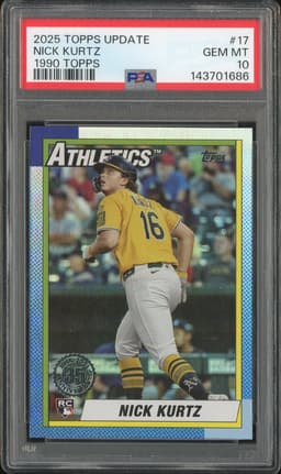 2025 Topps Update 1990 Topps Nick Kurtz #17 PSA 10