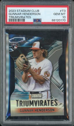 2023 Stadium Club Triumvirates Gunnar Henderson #T3 PSA 10
