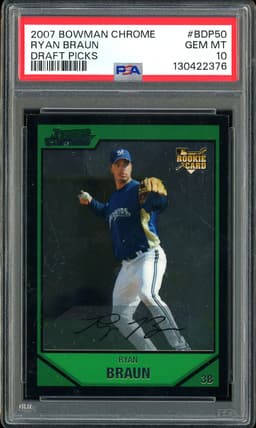 2007 Bowman Chrome Draft Picks Ryan Braun #BDP50 PSA 10