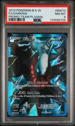 2013 #BW73 Full Art/Darkrai PSA 8 Black & White Promo