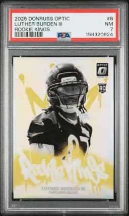 2025 #6 Luther Burden III PSA 7 Panini Donruss Optic Rookie Kings