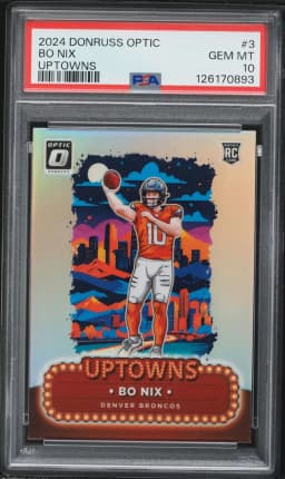 2024 #3 Bo Nix PSA 10 Panini Donruss Optic Uptowns Football