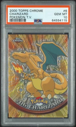 2000 #6 Charizard PSA 10 Topps Chrome  T.V.