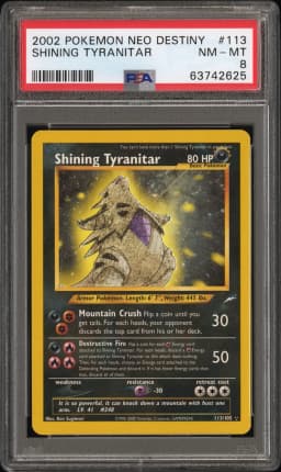 2002 #113 SHINING TYRANITAR PSA 8 Neo Destiny