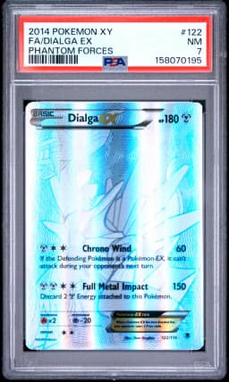 2014 #122 Full Art/Dialga EX PSA 7 XY Phantom Forces