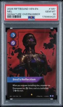 2026 #195* Mel - Soul's Reflection PSA 10 Riftbound: League of Legends Ven-Vendetta