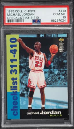 1995 #410 Michael Jordan PSA 10 Collector's Choice Checklist