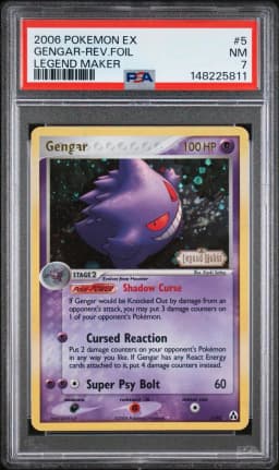 2006 #5 Gengar-Reverse Foil PSA 7 EX Legend Maker Pokemon