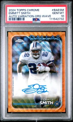 2024 #BAESM Emmitt Smith PSA 10 Topps Chrome Base Autographs Variations