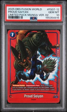 2025 #FS07-12 Proud Saiyan PSA 10 Dragon Ball Super Card Game Fusion World Limited Pack Manga Version 02