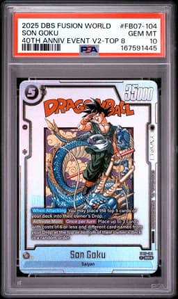 2025 #FB07-104 Son Goku PSA 10 Dragon Ball Super Card Game Fusion World 40th Anniversary Event Vol.2