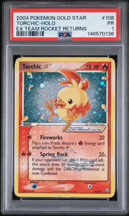 2004 #108 Torchic-Holo Gold Star PSA 1 EX Team Rocket Returns
