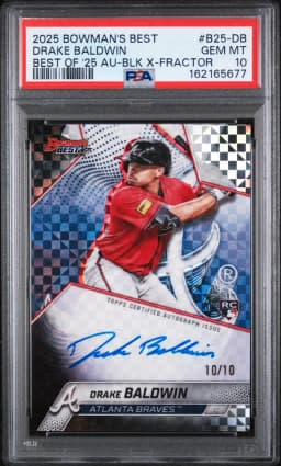 2025 #B25-DB Drake Baldwin PSA 10 Bowman's Best Best of 2025 Autographs