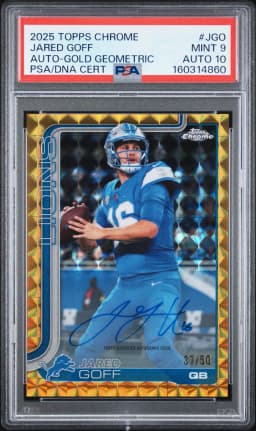 2025 #JGO Jared Goff PSA 9 Topps Chrome Autographs