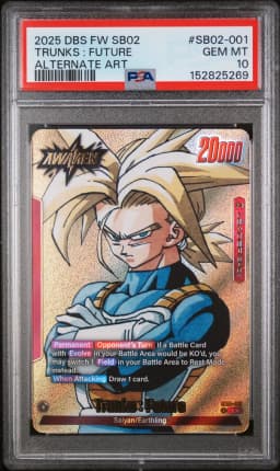 2025 #SB02-001 Trunks : Future PSA 10 Dragon Ball Super Card Game Fusion World Manga Booster 02