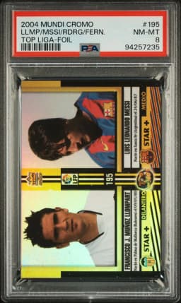 2004 #195 Borja Fernandez/Daniel Rodriguez/Francisco Llompart/Lionel Messi PSA 8 Foil Mundi Cromo Top Liga Soccer