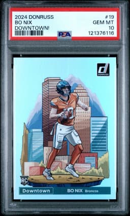 2024 #19 Bo Nix PSA 10 Panini Donruss Downtown! Football