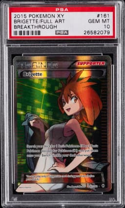 2015 #161 Full Art/Brigette PSA 10 XY Breakthrough Pokemon