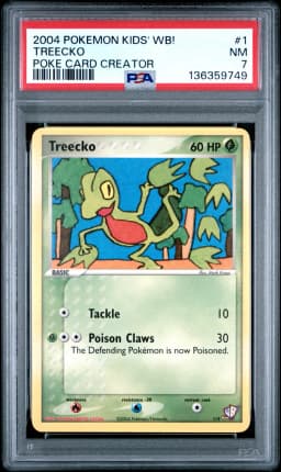 2004 #1 Treecko PSA 7 Kids' WB! Poke Card Creator
