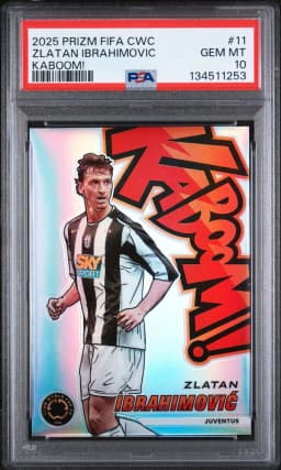 2025 #11 Zlatan Ibrahimovic PSA 10 Panini Prizm FIFA Club World Cup Kaboom!