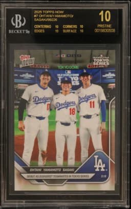 2025 #7 Shohei Ohtani/Yoshinobu Yamamoto/Roki Sasaki/99226* BGS 10 Topps Now