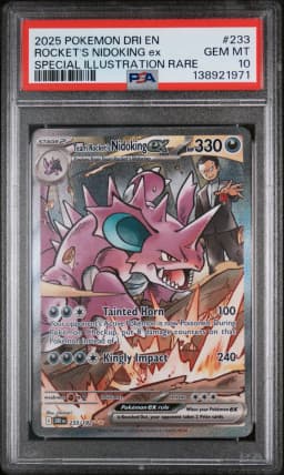 2025 #233 Team Rocket's Nidoking EX PSA 10 Dri EN-Destined Rivals