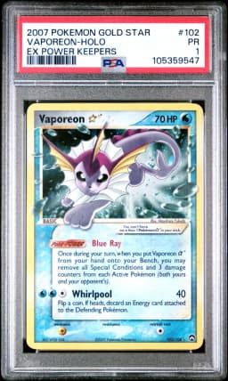 2007 #102 Vaporeon-Holo Gold Star PSA 1 EX Power Keepers