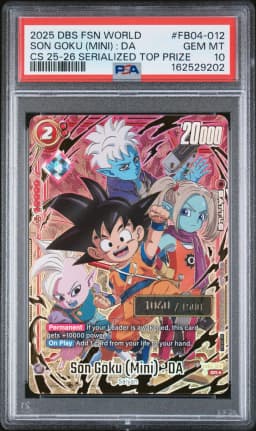 2025 #FB04-012 Son Goku (Mini) : DA PSA 10 Dragon Ball Super Card Game Fusion World Championship 2025-2026 Serialized Top Prize