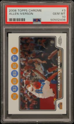 2008 #3 Allen Iverson PSA 10 Topps Chrome