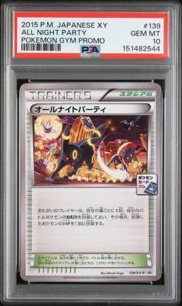 2015 #139 All Night Party PSA 10 Japanese XY Promo