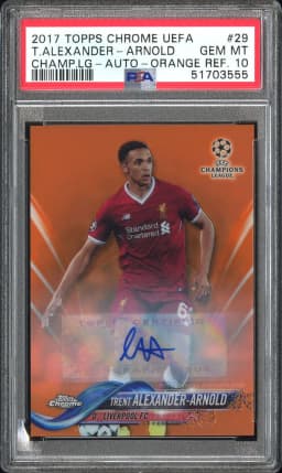 2017 #29 Trent Alexander-Arnold PSA 10 Topps Chrome UEFA Champions League