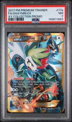 2017 #77a Full Art/Shaymin EX PSA 7 Premium Trainer XY Collection Promo