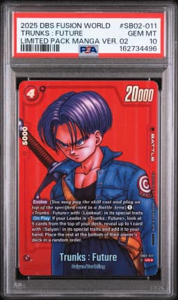 2025 #SB02-011 Trunks : Future PSA 10 Dragon Ball Super Card Game Fusion World Limited Pack Manga Version 02