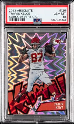 2023 #K26 Travis Kelce PSA 10 Panini Absolute Kaboom! Vertical Football