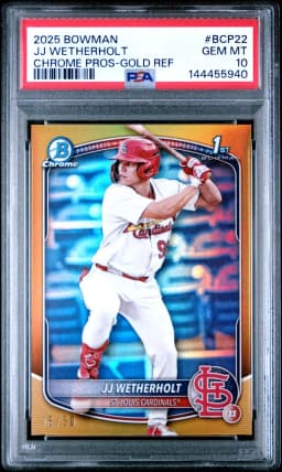 2025 #BCP22 JJ Wetherholt PSA 10 Bowman Chrome Prospects