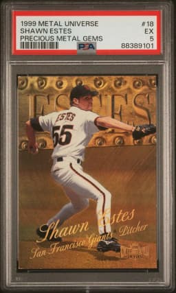 1999 #18 Shawn Estes PSA 5 Metal Universe