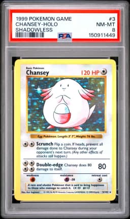 1999 #3 Chansey-Holo Shadowless PSA 8 Game