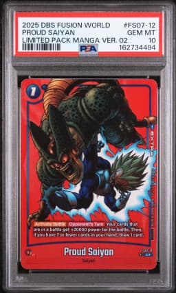 2025 #FS07-12 Proud Saiyan PSA 10 Dragon Ball Super Card Game Fusion World Limited Pack Manga Version 02