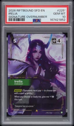 2026 #225* Irelia - Fervent PSA 10 Riftbound: League of Legends Sfd-Spiritforged