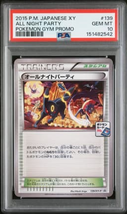 2015 #139 All Night Party PSA 10 Japanese XY Promo