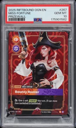 2025 #267 Miss Fortune - Bounty Hunter PSA 10 Riftbound: League of Legends Ogn-Origins Plated Legends