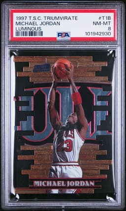 MICHAEL JORDAN #T1B T S C. TRIUMVIRATE LUMINOUS PSA 8.0