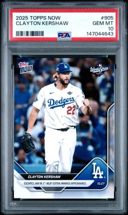 2025 CLAYTON KERSHAW #905 TOPPS NOW PSA 10.0