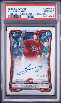 2026 SAL STEWART #215/499 BOWMAN CHROME ROOKIE AUTOGRAPH-REFRACTOR PSA 10.0
