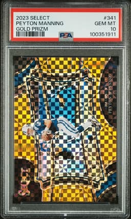 2023 PEYTON MANNING #341 SELECT GOLD PRIZM PSA 10.0