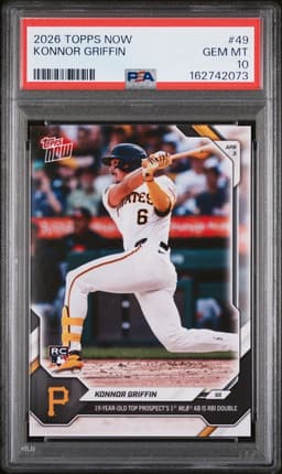 2026 Konnor Griffin #49 Topps Now PSA 10.0